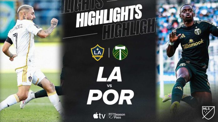La Galaxy Vs Portland Timbers Match Highlights